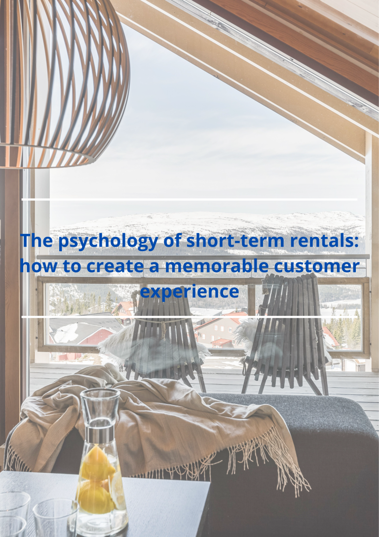 The psychology of short-term rentals: how to create a memorable customer experience