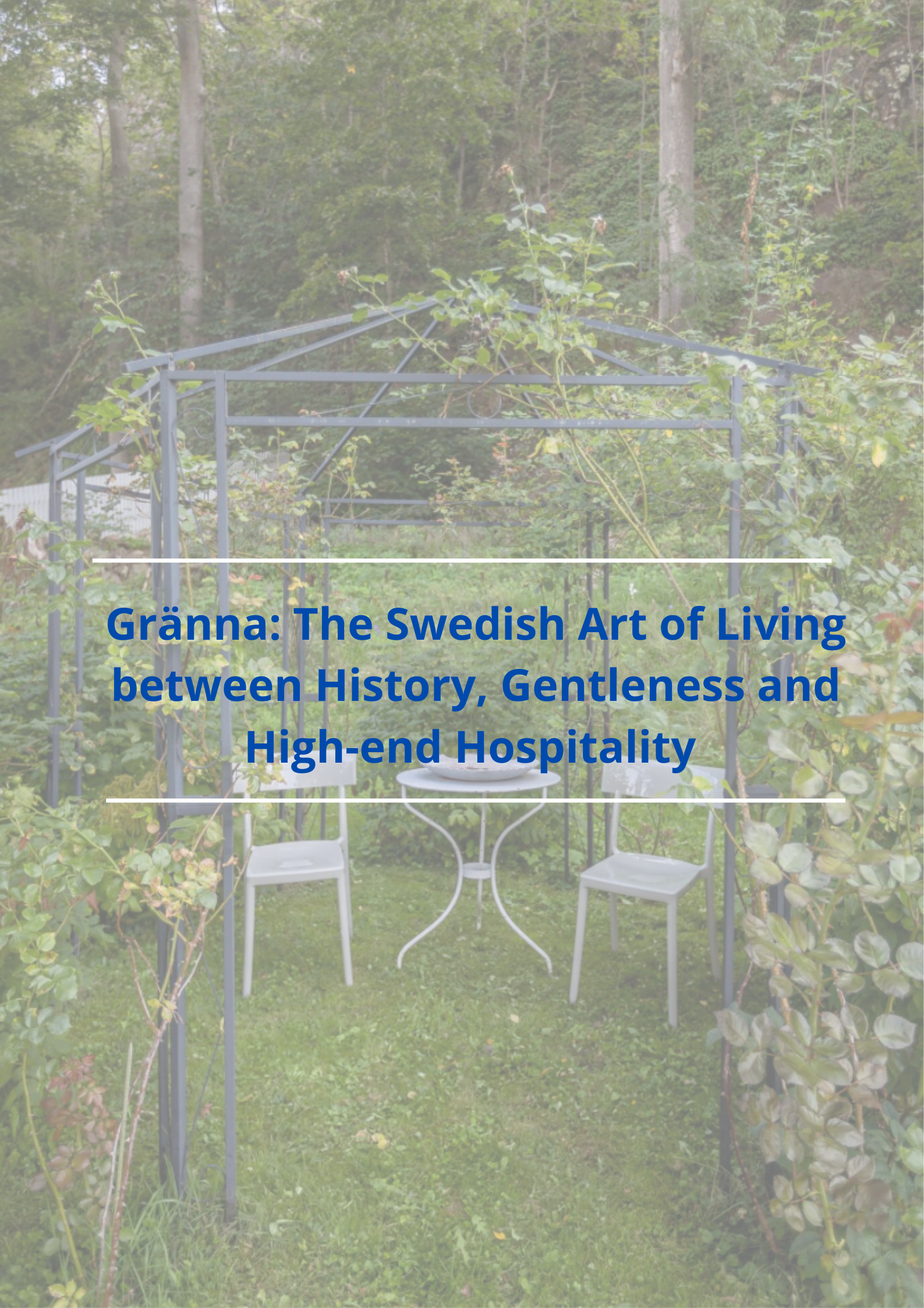 Gränna: The Swedish Art of Living between History, Gentleness and High-end Hospitality