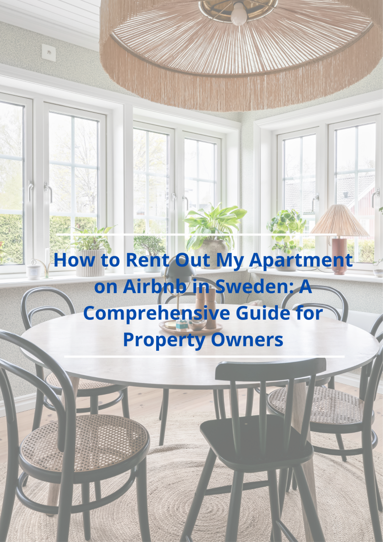 How to Rent Out My Apartment on Airbnb in Sweden: A Comprehensive Guide for Property Owners